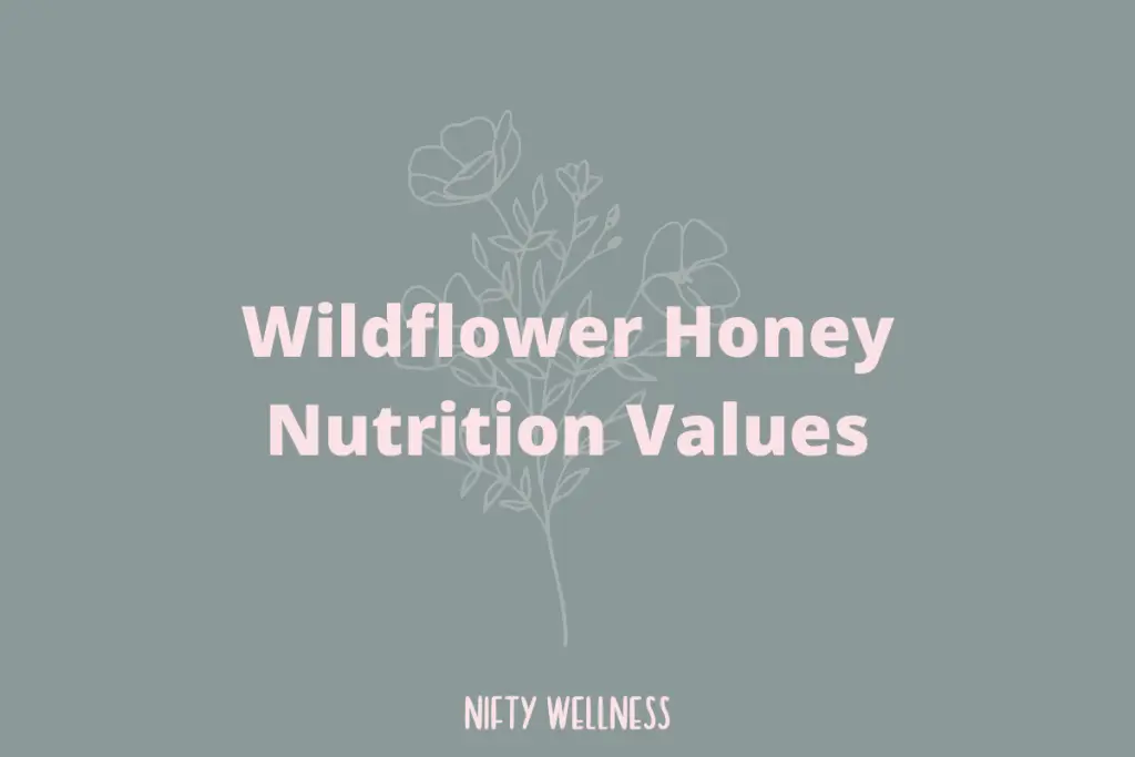 wildflower honey nutrition